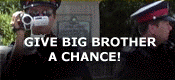 Give Big Brother a Chance! CsAP